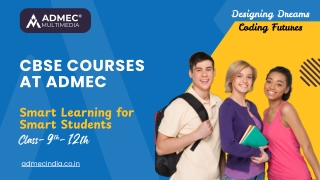 CBSE Courses at ADMEC