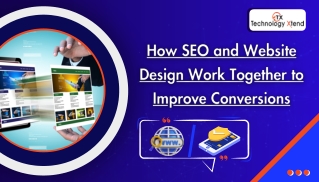 How SEO and Website Design Work Together to Improve Conversions