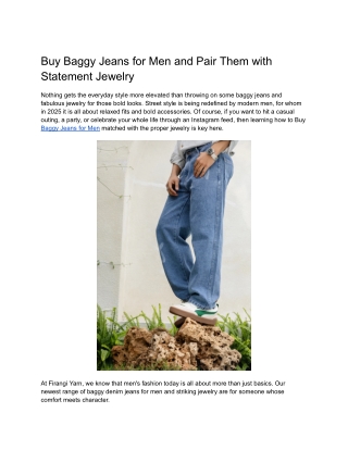 Buy Baggy Jeans for Men and Pair Them with Statement Jewelry