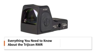 Everything You Need to Know About the Trijicon RMR