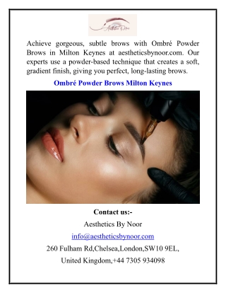 Ombré Powder Brows Milton Keynes for Defined, Soft-Focus Brows
