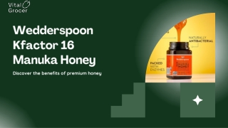 Present -Wedderspoon Kfactor 16  Manuka Honey