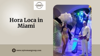 Hora Loca in Miami