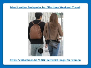 Ideal Leather Backpacks for Effortless Weekend Travel