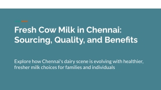 Fresh Cow Milk in Chennai_ Sourcing, Quality, and Benefits