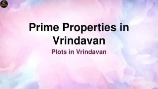 Prime Properties in Vrindavan