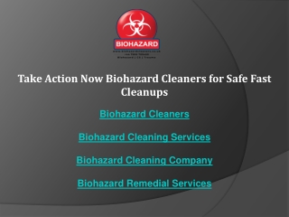 Take Action Now Biohazard Cleaners for Safe Fast Cleanups