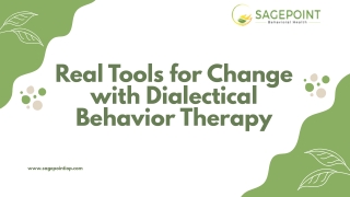 Real Tools for Change with Dialectical Behavior Therapy