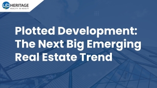 Plotted Development The Next Big Emerging Real Estate Trend