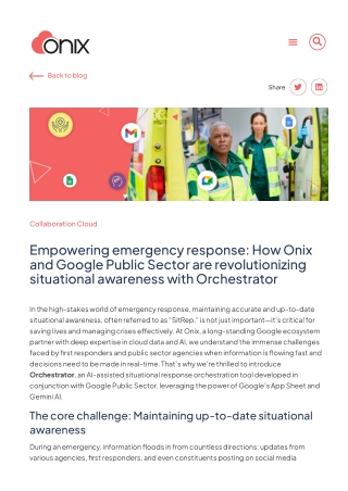 Orchestrator by Onix and Google Cloud Public Sector for Emergency Response