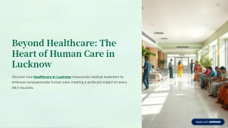 Beyond-Healthcare-The-Heart-of-Human-Care-in-Lucknow