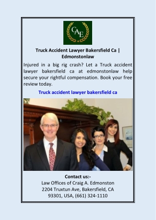 Truck Accident Lawyer Bakersfield Ca Edmonstonlaw