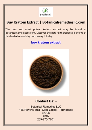 Buy Kratom Extract  Botanicalremediesllc.com