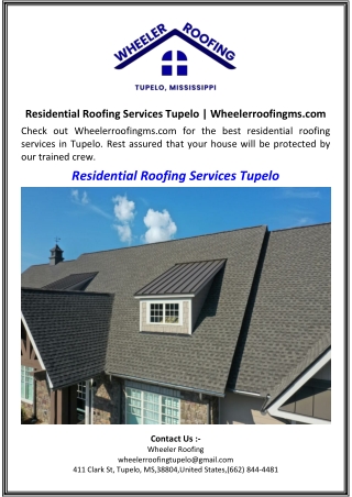 Residential Roofing Services Tupelo.Wheelerroofingms.