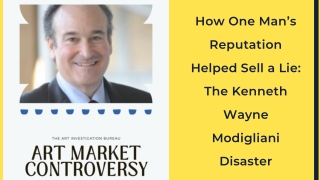 Why the Kenneth Wayne Modigliani Controversy Still Haunts the Art Market in 2025