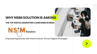 Why NSIM Solution is Among the Top Digital Marketing Companies in India