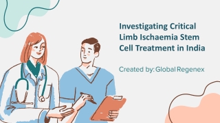 Investigating Critical Limb Ischaemia Stem Cell Treatment in India