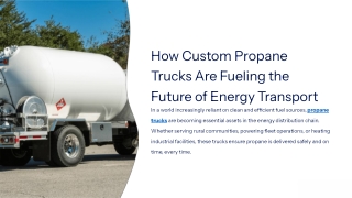 How Custom Propane Trucks Are Fueling the Future of Energy Transport_cleaned (1)