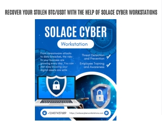 RECOVER YOUR STOLEN BTC/USDT WITH THE HELP OF SOLACE CYBER WORKSTATIONS