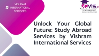 Unlock Your Global Future: Study Abroad Services by Vishram International Services