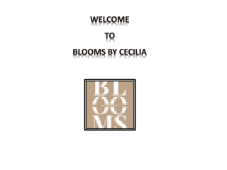 Blooms By Cecilia