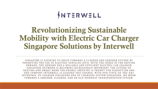 Electric Car Charger Singapore Solutions by Interwell