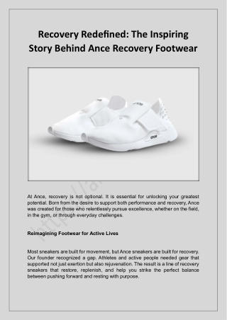 The Inspiring Story Behind Ance Recovery Footwear