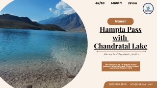 Hampta Pass Trek: A Thrilling Crossover from Kullu to Spiti