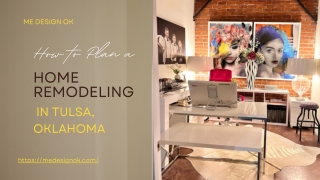 How to Plan a Home Remodeling in Tulsa, Oklahoma