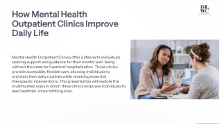 How Mental Health Outpatient Clinics Improve Daily Life