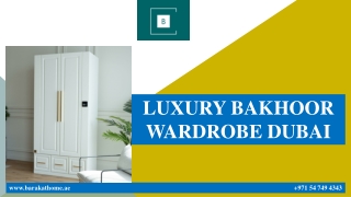 CUSTOM BAKHOOR WARDROBE DUBAI