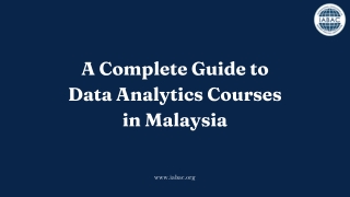 A Complete Guide to Data Analytics Courses in Malaysia| IABAC