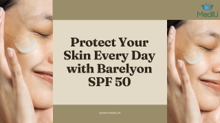 Protect Your Skin Every Day with Barelyon SPF 50
