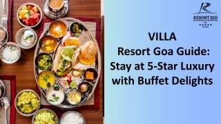 _Resort Goa Guide Stay at 5-Star Luxury with Buffet Delights
