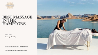 Massage Artistry: The Best Massage Experience in the Hamptons