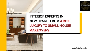 Interior Experts in Newtown – From 4 BHK Luxury to Small House Makeovers