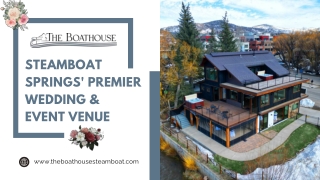 Steamboat Springs' Premier Wedding & Event Venue