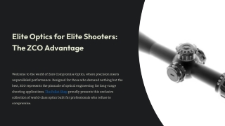 Elite Optics for Elite Shooters: The ZCO Advantage