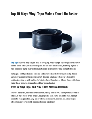 Top 10 Ways Vinyl Tape Makes Your Life Easier