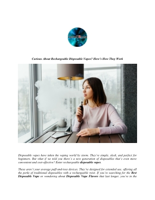 Curious About Rechargeable Disposable Vapes Here’s How They Work