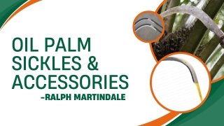 Premium Oil Palm Sickles & Accessories In UK, Ghana, Nigeria, Thailand – Ralph M