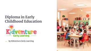 Diploma in Early Childhood Education.pptx