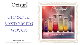 Eternelle Mystique Long Lasting Perfume for Women by Oxizun