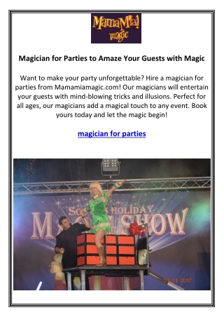Magician for Parties to Amaze Your Guests with Magic