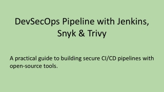 DevSecOps Pipeline with Jenkins, Snyk & Trivy