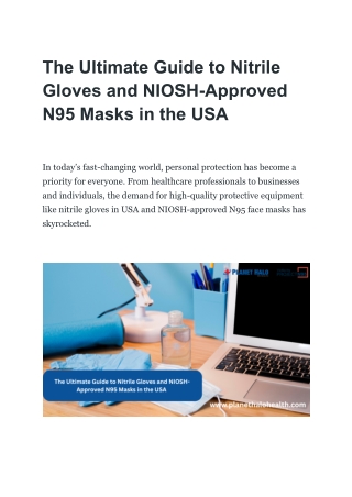 The Ultimate Guide to Nitrile Gloves and NIOSH-Approved N95 Masks in the USA