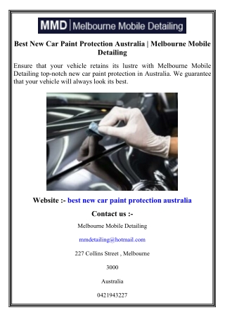 Best New Car Paint Protection Australia   Melbourne Mobile Detailing