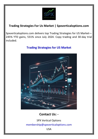 Trading Strategies For Us Market  Spxverticaloptions.com