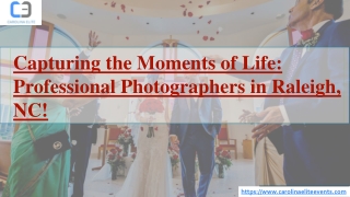 Capturing the Moments of Life Professional Photographers in Raleigh NC
