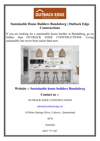 Sustainable Home Builders Bundaberg   Outback Edge Constructions